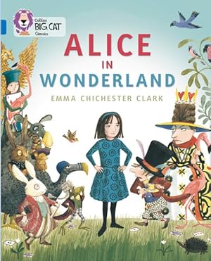 Imagen del vendedor de Alice in Wonderland : Band 16/Sapphire a la venta por GreatBookPricesUK