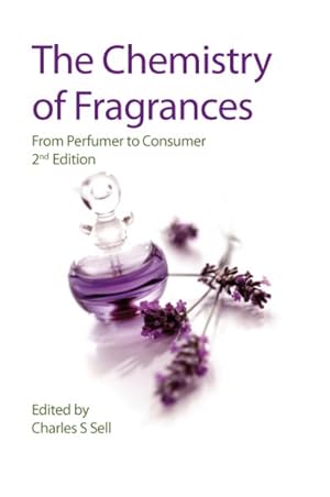 Seller image for Chemistry of Fragrances : From Perfumer to Consumer for sale by GreatBookPricesUK