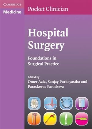 Bild des Verkufers fr Hospital Surgery : Foundations in Surgical Practice zum Verkauf von GreatBookPricesUK