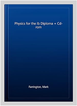 Image du vendeur pour Physics for the Ib Diploma + Cd-rom mis en vente par GreatBookPricesUK