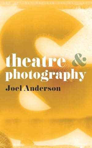 Immagine del venditore per Theatre & Photography venduto da GreatBookPricesUK