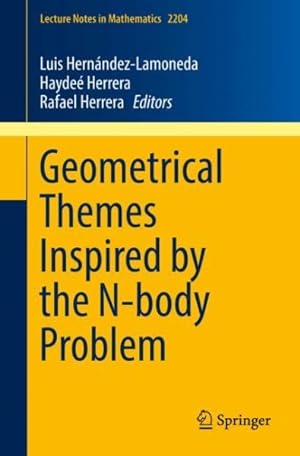 Immagine del venditore per Geometrical Themes Inspired by the N-body Problem venduto da GreatBookPricesUK