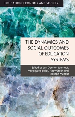 Seller image for Dynamics and Social Outcomes of Education Systems for sale by GreatBookPricesUK