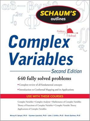 Imagen del vendedor de Schaum's Outline of Complex Variables : With an Introduction to Conformal Mapping and Its Applications a la venta por GreatBookPricesUK