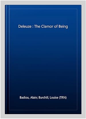 Seller image for Deleuze : The Clamor of Being for sale by GreatBookPricesUK