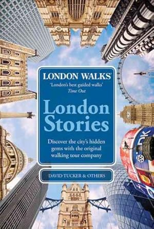 Immagine del venditore per London Walks : London Stories venduto da GreatBookPricesUK