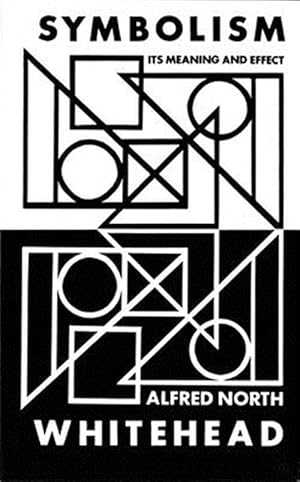 Seller image for Symbolism : Its Meaning and Effect for sale by GreatBookPricesUK