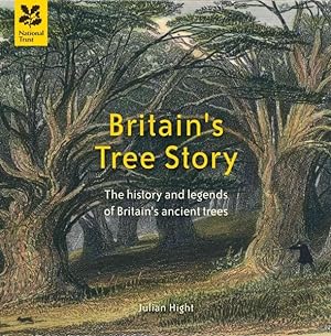 Seller image for Britain's Tree Story : The History and Legends of Britain's Ancient Trees for sale by GreatBookPricesUK