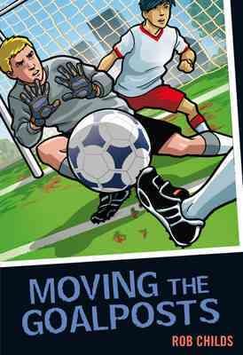 Image du vendeur pour Moving the Goalposts mis en vente par GreatBookPricesUK