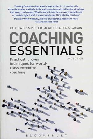 Imagen del vendedor de Coaching Essentials : Practical, Proven Techniques for World-Class Executive Coaching a la venta por GreatBookPricesUK