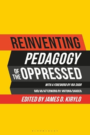 Image du vendeur pour Reinventing Pedagogy of the Oppressed : Contemporary Critical Perspectives mis en vente par GreatBookPrices