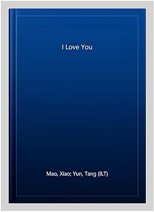 Seller image for I Love You for sale by GreatBookPricesUK