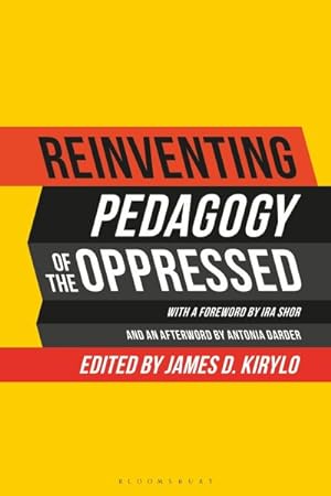 Image du vendeur pour Reinventing Pedagogy of the Oppressed : Contemporary Critical Perspectives mis en vente par GreatBookPrices