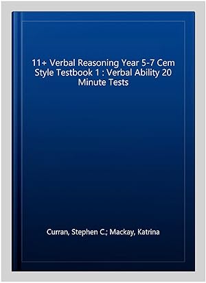 Imagen del vendedor de 11+ Verbal Reasoning Year 5-7 Cem Style Testbook 1 : Verbal Ability 20 Minute Tests a la venta por GreatBookPricesUK