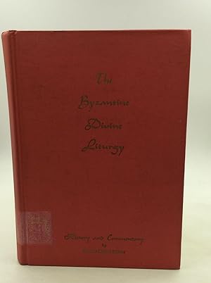 Imagen del vendedor de THE BYZANTINE DIVINE LITURGY: History and Commentary a la venta por Kubik Fine Books Ltd., ABAA