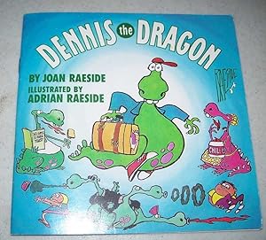 Seller image for Dennis the Dragon for sale by Easy Chair Books