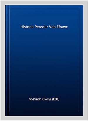 Seller image for Historia Peredur Vab Efrawc -Language: Welsh for sale by GreatBookPricesUK