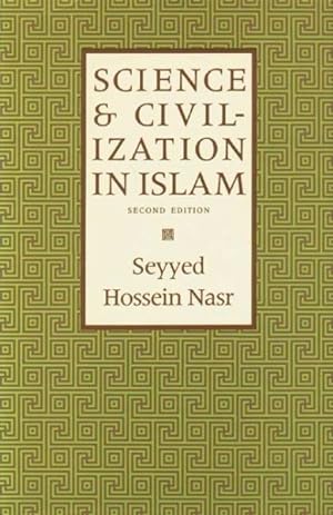 Image du vendeur pour Science and Civilization in Islam mis en vente par GreatBookPricesUK