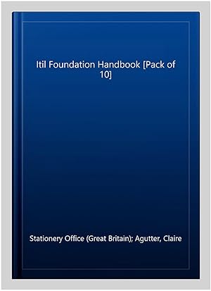 Imagen del vendedor de Itil V3 Foundation Handbook a la venta por GreatBookPricesUK