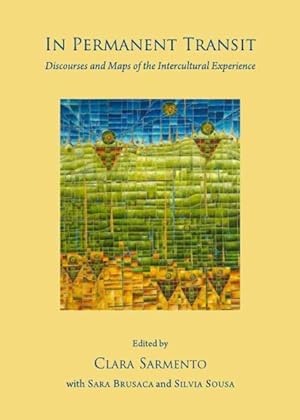 Seller image for In Permanent Transit : Discourses and Maps of the Intercultural Experience for sale by GreatBookPricesUK