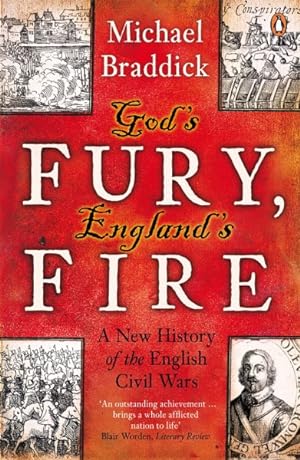 Bild des Verkufers fr God's Fury, England's Fire : A New History of the English Civil Wars zum Verkauf von GreatBookPricesUK
