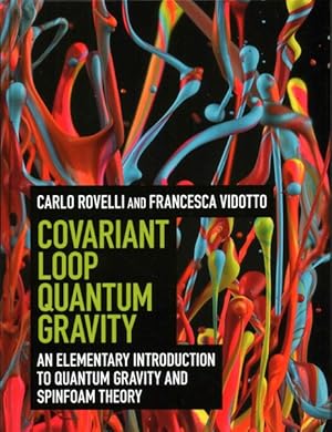 Seller image for Covariant Loop Quantum Gravity : An Elementary Introduction to Quantum Gravity and Spinfoam Theory for sale by GreatBookPricesUK