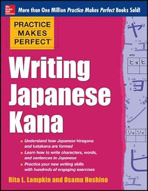 Seller image for Practice Makes Perfect Writing Japanese Kana for sale by GreatBookPricesUK