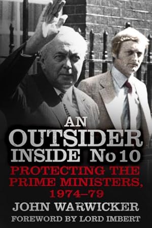 Seller image for Outsider Inside No 10 : Protecting the Prime Ministers, 1974-79 for sale by GreatBookPricesUK