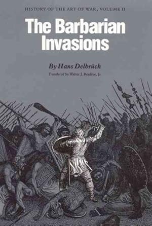 Immagine del venditore per Barbarian Invasions : History of the Art of Wars venduto da GreatBookPricesUK