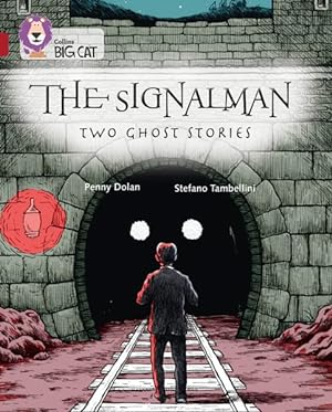 Image du vendeur pour Signalman: Two Ghost Stories : Band 14/Ruby mis en vente par GreatBookPricesUK
