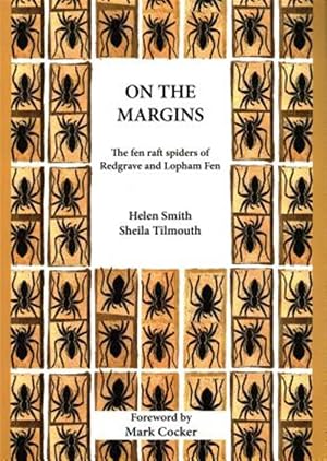 Immagine del venditore per On the Margins : The Fen Raft Spiders of Redgrave and Lopham Fen venduto da GreatBookPricesUK