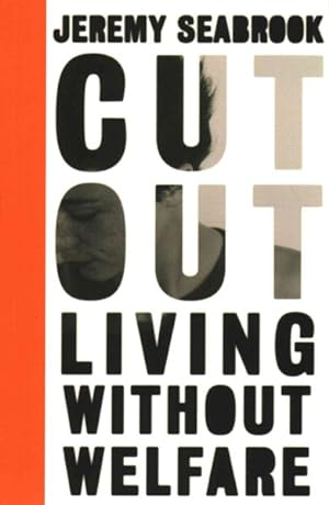 Seller image for Cut Out : Living Without Welfare for sale by GreatBookPricesUK