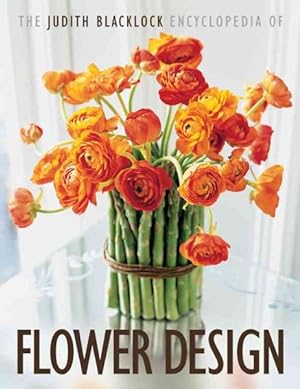 Immagine del venditore per Judith Blacklock Encyclopedia of Flower Design venduto da GreatBookPricesUK