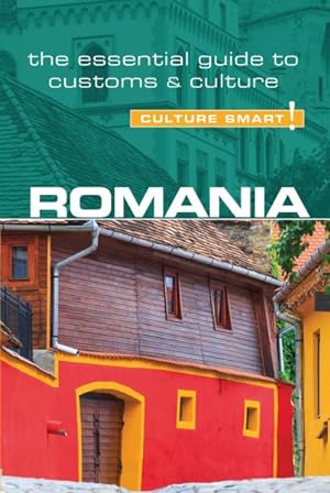 Imagen del vendedor de Culture Smart! Romania : The Essential Guide to Customs & Culture a la venta por GreatBookPricesUK