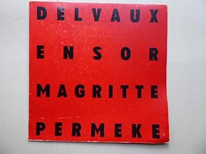 Bild des Verkufers fr 4 maestri belgi Delvaux Ensor Magritte Permeke. 28 novembe 1967. senior-roma via del babuino 114. Testo di Marcel Jean, Paul Haesaerts, Roberto Tassi. zum Verkauf von Antiquariat Heinzelmnnchen