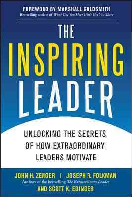 Imagen del vendedor de Inspiring Leader : Unlocking the Secrets of How Extraordinary Leaders Motivate a la venta por GreatBookPricesUK