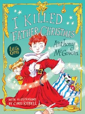 Imagen del vendedor de I Killed Father Christmas a la venta por GreatBookPricesUK