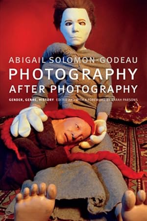 Immagine del venditore per Photography After Photography : Gender, Genre, History venduto da GreatBookPricesUK