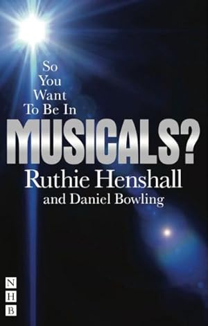 Imagen del vendedor de So You Want to Be in Musicals? a la venta por GreatBookPricesUK