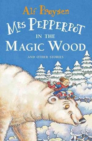 Image du vendeur pour Mrs Pepperpot in the Magic Wood and Other Stories mis en vente par GreatBookPricesUK