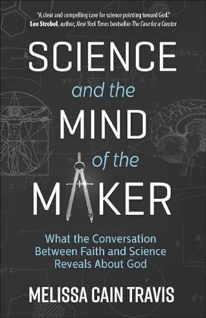 Bild des Verkufers fr Science and the Mind of the Maker zum Verkauf von GreatBookPricesUK