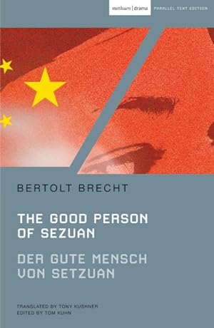 Immagine del venditore per Good Person of Szechwan / Der Gute Mensch Von Sezuan : Parallel Text Edition venduto da GreatBookPricesUK