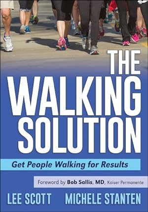 Imagen del vendedor de Walking Solution : Get People Walking for Results a la venta por GreatBookPricesUK