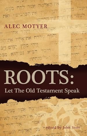 Image du vendeur pour Roots : Let the Old Testament Speak mis en vente par GreatBookPricesUK