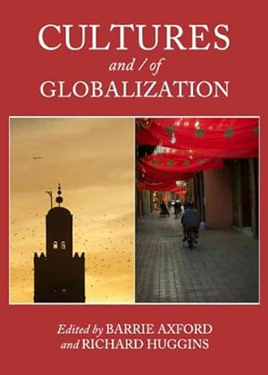 Bild des Verkufers fr Cultures and / of Globalization zum Verkauf von GreatBookPricesUK