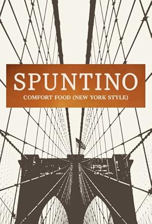 Image du vendeur pour Spuntino : Comfort Food (New York Style) mis en vente par GreatBookPricesUK