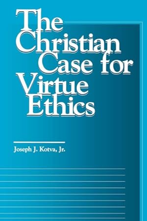 Seller image for Christian Case for Virtue Ethics for sale by GreatBookPricesUK