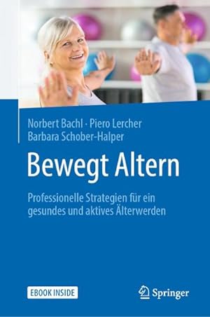 Seller image for Bewegt Altern for sale by BuchWeltWeit Ludwig Meier e.K.
