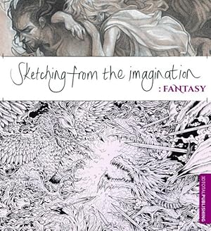 Imagen del vendedor de Sketching from the Imagination : Fantasy a la venta por GreatBookPricesUK