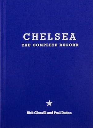 Immagine del venditore per Chelsea : The Complete Record venduto da GreatBookPricesUK